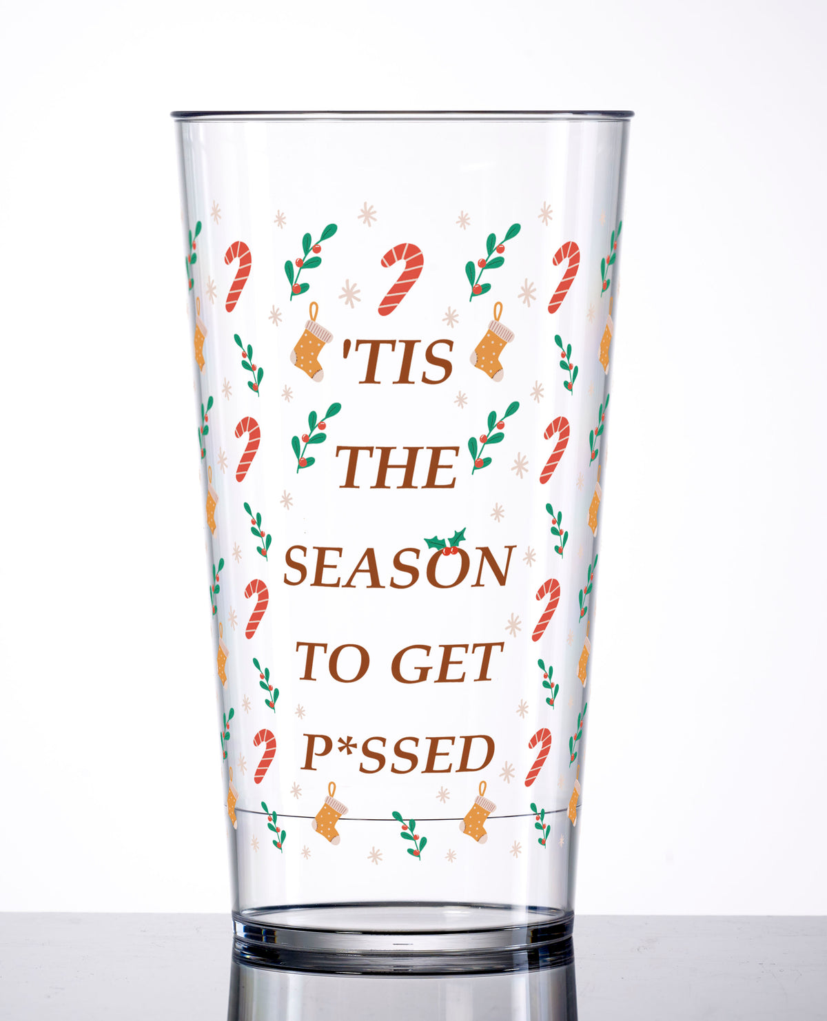" 'Tis The Season To Get P*SSED" Custom Cup